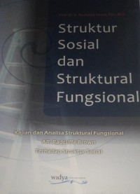 Struktur Sosial dan Struktural Fungsional