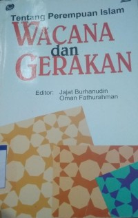 Tentang perempuan islam wacana dan gerakan