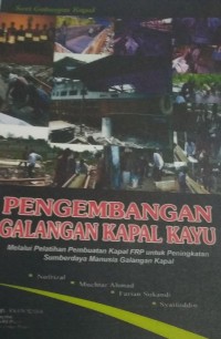 PENGEMBANGAN GALANGAN KAPAL KAYU