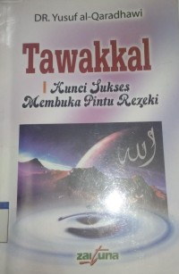 TAWAKKAL KUNCI SUKSES MEMBUKA PINTU REZEKI