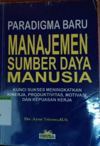 Paradigma baru manajemen sumber daya manusia