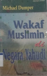 WAKAF MUSLIMIN DI NEGARA YAHUDI