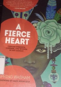 A fierce heart