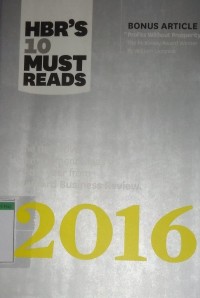HBR 10 must reads 2016 the definitive management ideas of the year from harvard business review