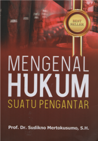 Mengenal hukum suatu pengantar