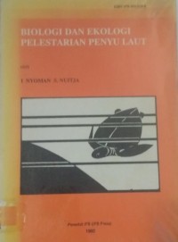 Biologi dan ekologi pelestarian penyu laut