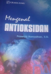 Mengenal Antioksidan