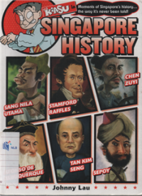 Singapore history moment of singapore's history the way it's never been told