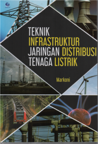 Teknik infrastruktur jaringan distribusi tenaga listrik