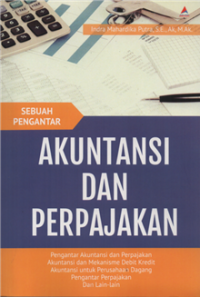 Akuntansi dan perpajakan : sebuah pengantar