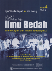 Buku ajar ilmu bedah : sistem organ dan tindak bedanya (2) Vol.3