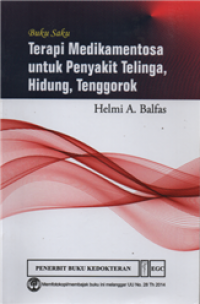 Buku saku terapi medikamentosa untuk penyakit telinga, hidung dan tenggorok
