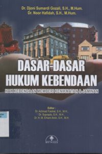 Dasar-dasar hukum kebendaan hak kebendaan memberi kenikmatan & jaminan