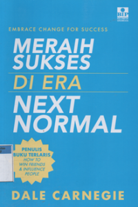 Embrace change for sukses Meraih sukses di era next normal