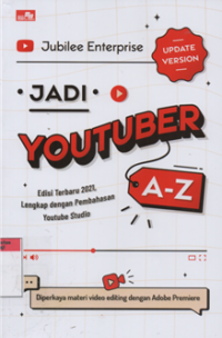 Jadi youtuber A-Z diperkaya materi video editing dengan adobe premire