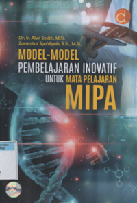 Model-model pembelajaran inovatif untuk mata pelajaran MIPA