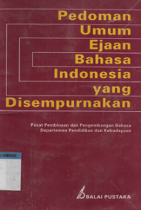 Pedoman umum ejaan bahasa indonesia yang di sempurnakan