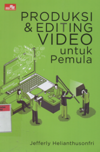 Produksi & editing video untuk pemula