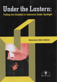 Under the lantern : putting the disabled in indonesia under spotlight