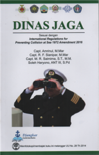 Dinas jaga sesuai dengan international regulations for preventing collision at sea 1972 amendement 2016