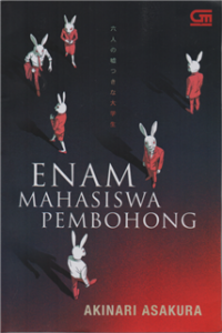 Enam mahasiswa pembohong