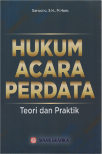 Hukum acara perdata teori dan praktik