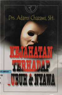 KEJAHATAN TERHADAP TUBUH & NYAWA