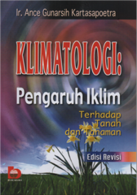 klimatologi pengaruh iklim terhadap tanah dan tanaman