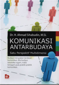 Komunikasi Antarbudaya : Satu Perspektif Multidimensi