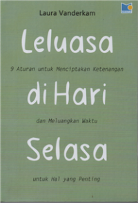 Leluasa di hari selasa