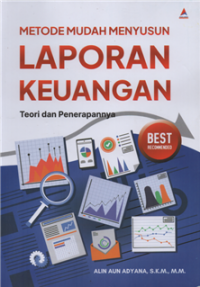 Metode mudah menyusun laporan keuangan teori dan penerapannya