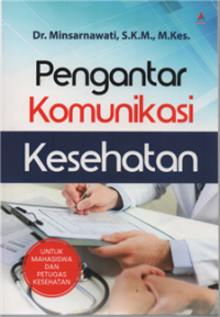 Pengantar komunikasi kesehatan
