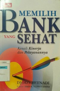 MEMILIH BANK YANG SEHAT