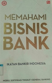 Memahami bisnis bank