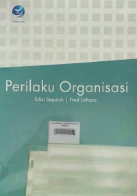 PERILAKU ORGANISASI. ED. 10