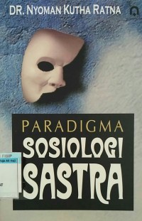 Paradigma Sosiologi Sastra