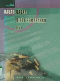 Dasar-dasar riset pemasaran jilid 1