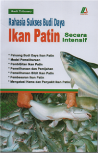 Rahasia sukses budi daya ikan patin secara intensif