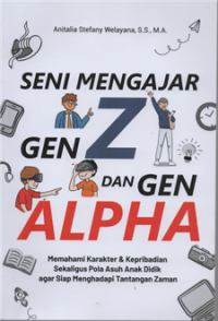 Seni mengajar gen Z dan gen alpha