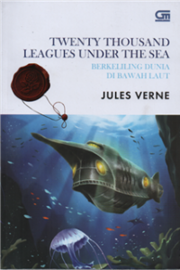 Twenty Thousand Leagues Under The Sea : Berkeliling Dunia di Bawah Laut