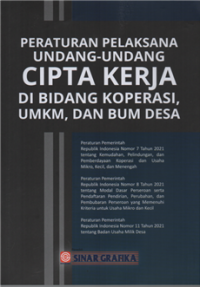 Peraturan pelaksanaan undang-undang cipta kerja di bidang koperasi, UMKM, dan BUM Desa