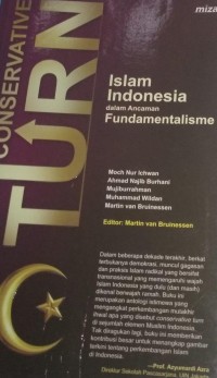 Image of Conservative Turn : Islam Indonesia dalam Ancaman Fundamental