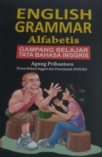 Image of English Grammar Alfabetis : Gampang Belajar Tata Bahasa Inggris