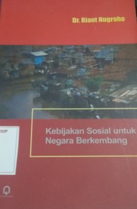 Image of Kebijakan Sosial untuk Negara Berkembang