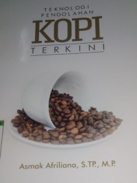 Image of Teknologi Pengolahan Kopi Terkini