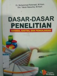 Image of Dasar-dasar penelitian, bahasa, sastra dan pengajaran