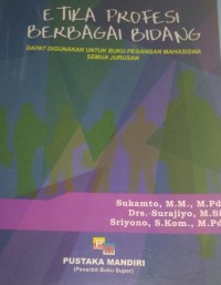 Image of Etika Profesi Berbagai Bidang