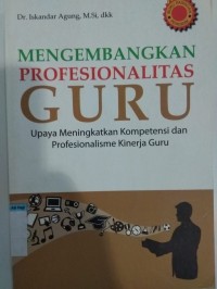 Image of Mengembangkan profesionalitas guru