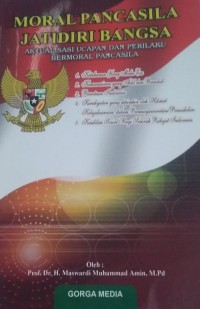 Image of Moral Pancasila Jatidiri Bangsa