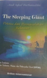 Image of The Sleeping Giant : Potensi dan Permasalahan Kelautan